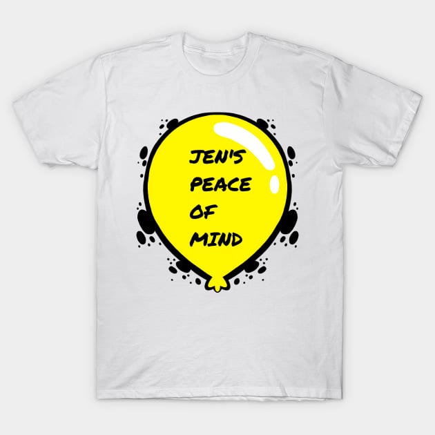 Jen's peace of mind T-Shirt by joshbaldwin391